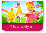  Titounis Gym - Dance, gym, Yoga pour les petits