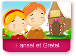Hansel et Gretel - histoire en dessin animé